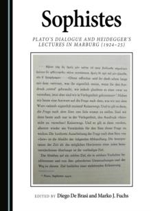 None Sophistes : Plato's Dialogue and Heidegger's Lectures in Marburg (1924-25)