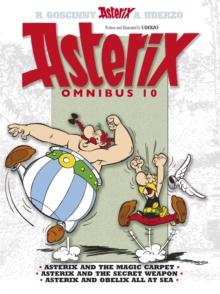 Asterix: Asterix Omnibus 10 : Asterix and The Magic Carpet, Asterix and The Secret Weapon, Asterix and Obelix All At Sea