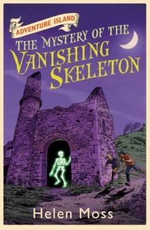 The Mystery of the Vanishing Skeleton : Book 6