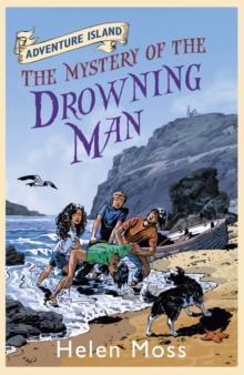 Adventure Island: The Mystery of the Drowning Man : Book 8