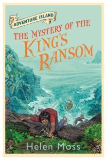 Adventure Island: The Mystery of the King's Ransom : Book 11