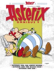 Asterix: Asterix Omnibus 9 : Asterix and The Great Divide, Asterix and The Black Gold, Asterix and Son