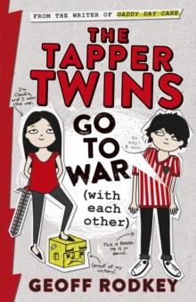 Tapper Twins Go to War (With Each Other) : Book 1