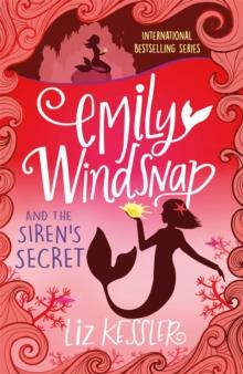 Emily Windsnap and the Siren's Secret : Book 4