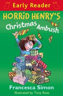 Horrid Henry's Christmas Ambush : Book 37