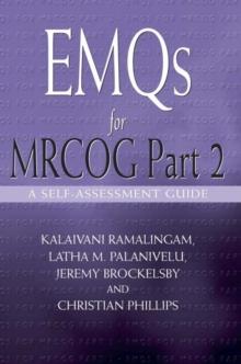 EMQs for MRCOG Part 2 : A Self-Assesment Guide