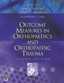 Outcome Measures in Orthopaedics and Orthopaedic Trauma, 2Ed