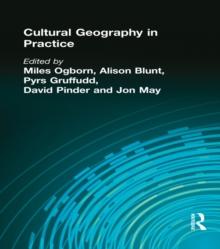 CULTURAL GEOGRAPHY IN PRACTICE