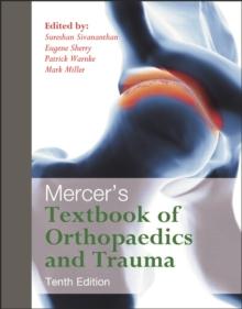 Mercer's Textbook of Orthopaedics and Trauma Tenth edition