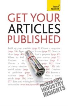 Get Your Articles Published : How to write great non-fiction for publication