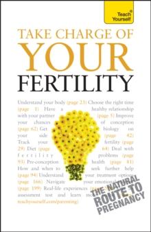 Take Charge Of Your Fertility: Teach Yourself