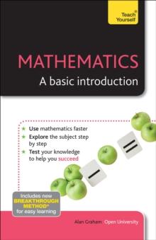 Basic Mathematics : A bestselling introduction to mathematics for absolute beginners