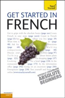 Get Started in Beginner's French: Teach Yourself