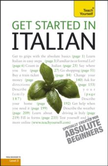 Get Started in Beginner's Italian: Teach Yourself