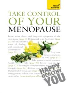 Take Control of Your Menopause: Teach Yourself