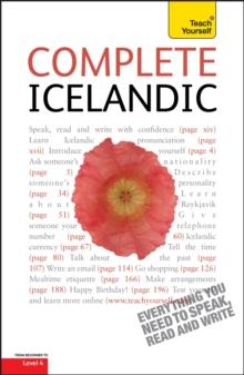 Complete Icelandic Beginner to Intermediate Book and Audio Course : Learn to read, write, speak and understand a new language with Teach Yourself