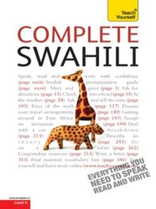 Complete Swahili Beginner to Intermediate Course : Learn to Read, Write, Speak and Understand a New Language with Teach Yourself