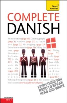 Complete Danish Beginner to Intermediate Course : Learn to read, write, speak and understand a new language with Teach Yourself