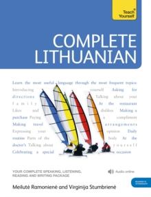 Complete Lithuanian Beginner to Intermediate Course : Learn to read, write, speak and understand a new language with Teach Yourself