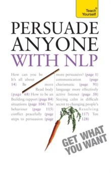 Persuade Anyone with NLP: Teach Yourself