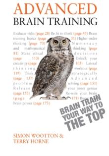 Advanced Brain Training : Lateral thinking tests and Mensa-level puzzles to hone your mental agility