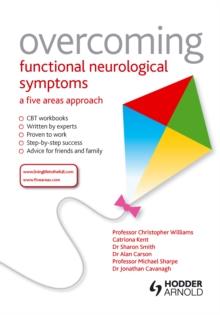 Overcoming Functional Neurological Symptoms: A Five Areas Approach