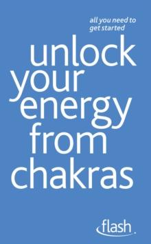 Unlock Your Energy from Chakras: Flash