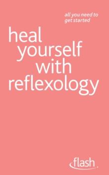 Heal Yourself with Reflexology: Flash