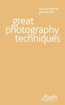 Great Photography Techniques: Flash