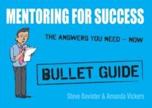 Mentoring for Success: Bullet Guides