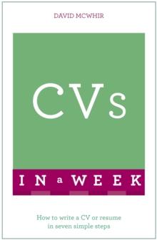 CVs In A Week : How To Write A CV Or R sum  In Seven Simple Steps