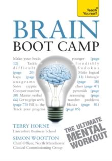 Brain Boot Camp : The ultimate mental workout: Mensa-level logic, verbal and numerical tests