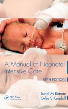 A Manual of Neonatal Intensive Care