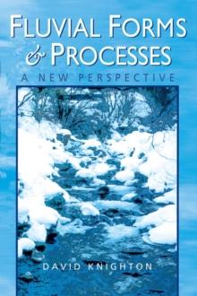 Fluvial Forms and Processes : A New Perspective