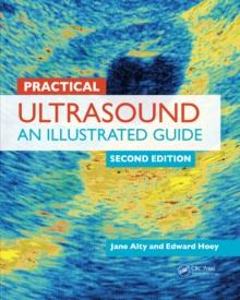 Practical Ultrasound : An Illustrated Guide, Second Edition