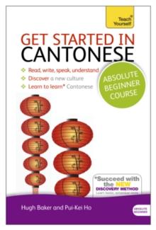 Get Started in Cantonese Absolute Beginner Course : Enhanced Edition