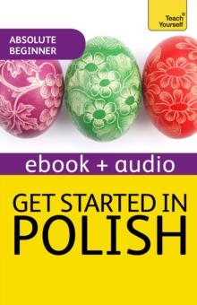 Get Started in Beginner's Polish: Teach Yourself : Audio eBook