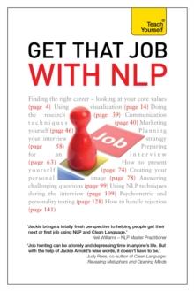 Get That Job with NLP : From application and cover letter, to interview and negotiation