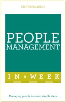 People Management In A Week : Managing People In Seven Simple Steps