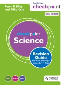 Cambridge Checkpoint Science Revision Guide for the Cambridge Secondary 1 Test