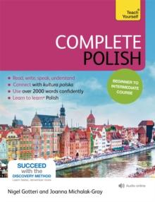 Complete Polish Beginner To Intermediate Course : (Book And Audio support)