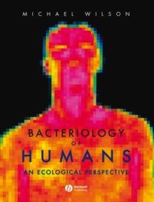 Bacteriology of Humans : An Ecological Perspective