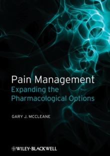 Pain Management : Expanding the Pharmacological Options