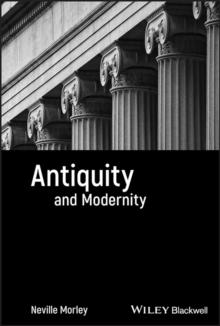 Antiquity and Modernity