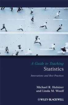 A Guide to Teaching Statistics : Innovations and Best Practices