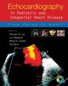 Echocardiography in Pediatric and Congenital Heart Disease : From Fetus to Adult