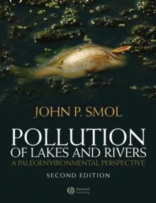 Pollution of Lakes and Rivers : A Paleoenvironmental Perspective