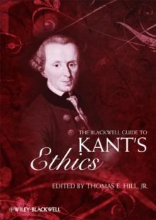 The Blackwell Guide to Kant's Ethics