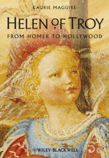 Helen of Troy : From Homer to Hollywood