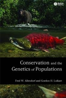 Conservation and the Genetics of Populations